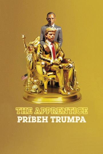 Plagát filmu PRÍBEH TRUMPA, APPRENTICE: