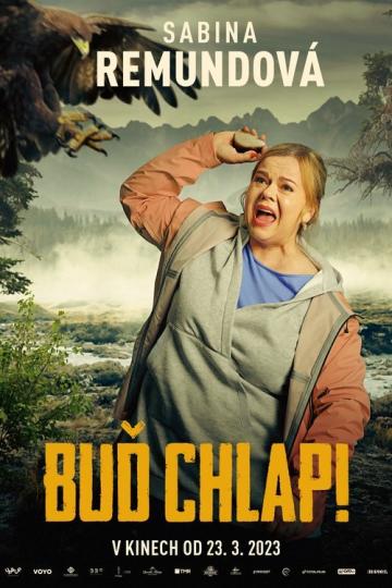 Plagát filmu Buď chlap