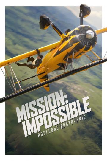 Plagát filmu Mission Impossible: Posledné zúčtovanie   NEW!!